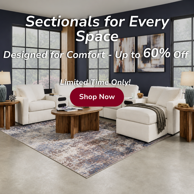 Modular & Stationary Sectionals for every space! Designed for Comfort, Style, and Everyday Living - up to 60% Off! Limited Time Only!